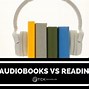 Image result for Books vs Audiobooks