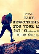 Image result for Taking Responsibility for Your Life