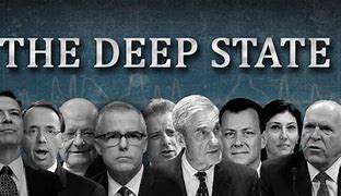 Image result for the Deep state