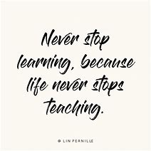 Image result for Inspirational Quotes About Learning