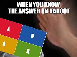 Image result for Funny Kahoot Memes