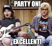Image result for Wayne's World Party Time