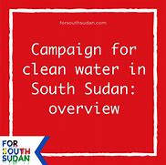 Image result for South Sudan Water Crisis