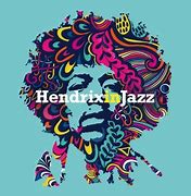 Image result for Jimi Hendrix Woke Up This Morning