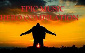 Image result for Epic Instrumental Music