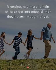 Image result for Funny Grandpa Sayings