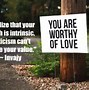 Image result for You Will Realise Your Worth Quotes