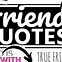 Image result for Best Friends Quotes Laughter