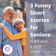 Image result for Funny Senior Citizen Short Stories