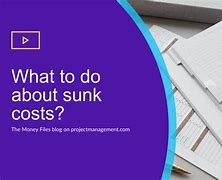 Image result for Project Management Sunk Costs