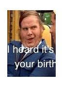 Image result for Chris Farley Says Happy Birthday
