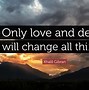 Image result for Death Love Quotes