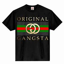 Image result for Gangsta T-Shirts