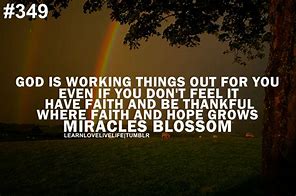 Image result for Love Hope Faith Strength Quotes