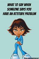 Image result for Funny Attitude Quotes for Facebook