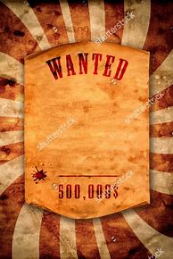Image result for Wild West Wanted Poster