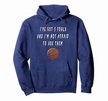 Image result for Funny Basketball Hoodies