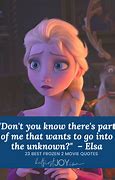 Image result for Elsa Disney Quotes