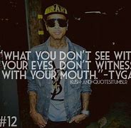 Image result for Tyga Quotes