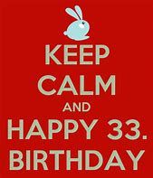 Image result for 33 Birthday