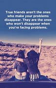 Image result for What Is a True Friend Quote