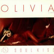 Image result for Soul Kiss Olivia Newton-John