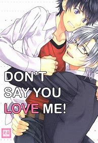 Image result for Don't Say You Love Me Manhwa