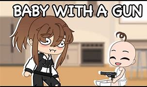 Image result for Baby with a Gun Meme 1