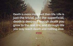 Image result for Life Death Quotes Inspirational