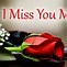Image result for I Miss You Quotes Love