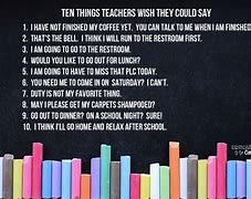 Image result for Funny Things to Say About School