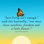 Image result for Butterfly and Hope Quotes