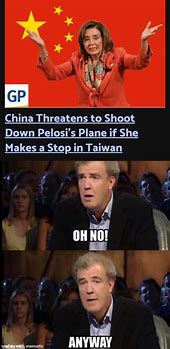 Image result for Nancy Pelosi Taiwan Memes