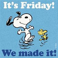 Image result for Be Happy Its Friday