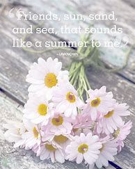Image result for Inspirational Quotes About Summer
