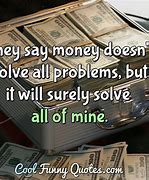 Image result for Clever Quotes About Money