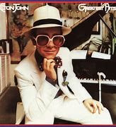 Image result for Elton John Hits