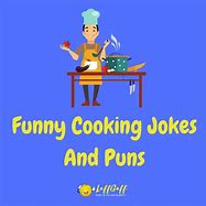 Image result for Cooking Jokes