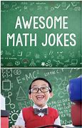 Image result for Funny Math Jokes Middle School