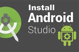 Image result for How to Install Android Studio