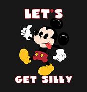 Image result for Let's Be Silly