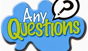 Image result for Any Question Pic