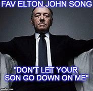 Image result for Elton John Funny Memes