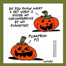 Image result for Pumpkin Pi Math Joke