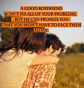 Image result for Quotes About a Good Boyfriend