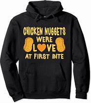 Image result for Chicken Nugget Hoodie