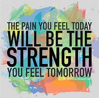 Image result for Strength Encouragement Quotes
