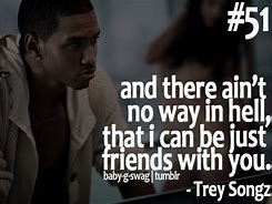 Image result for Trey Songz Love Quotes