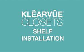 Image result for Installing KlearVue Closets