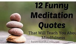 Image result for Funny Meditation